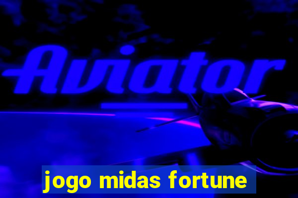 jogo midas fortune
